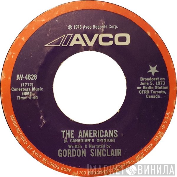 Gordon Sinclair - The Americans (A Canadian's Opinion)