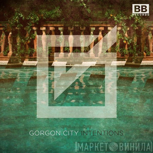 Gorgon City  - Intentions