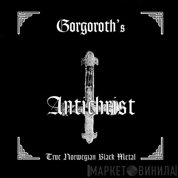 Gorgoroth - Antichrist