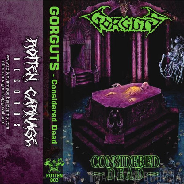 Gorguts  - Considered Dead