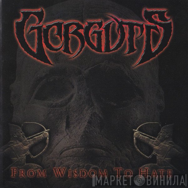 Gorguts  - From Wisdom To Hate