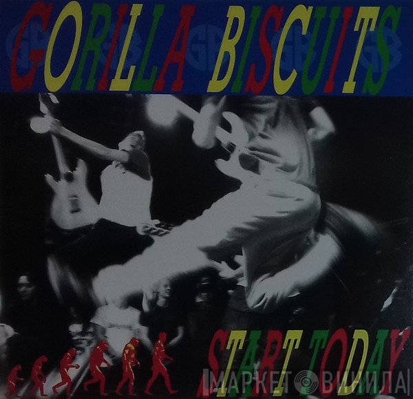 Gorilla Biscuits - Start Today