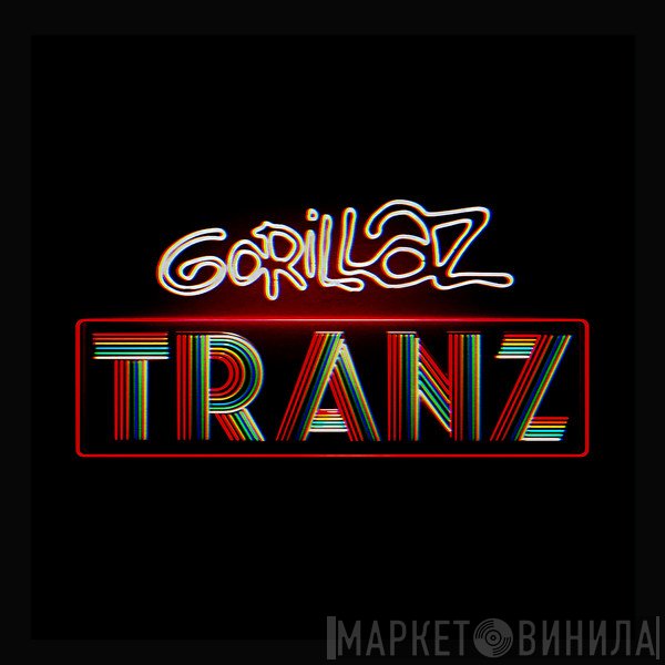 Gorillaz  - Tranz