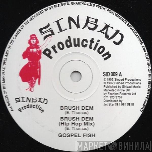 Gospel Fish, Mackie Ranks - The Gallery/Brush Dem