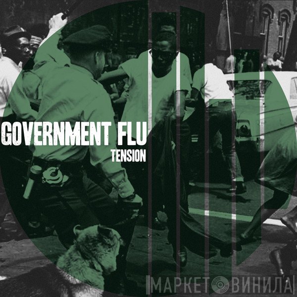 Government Flu - Tension