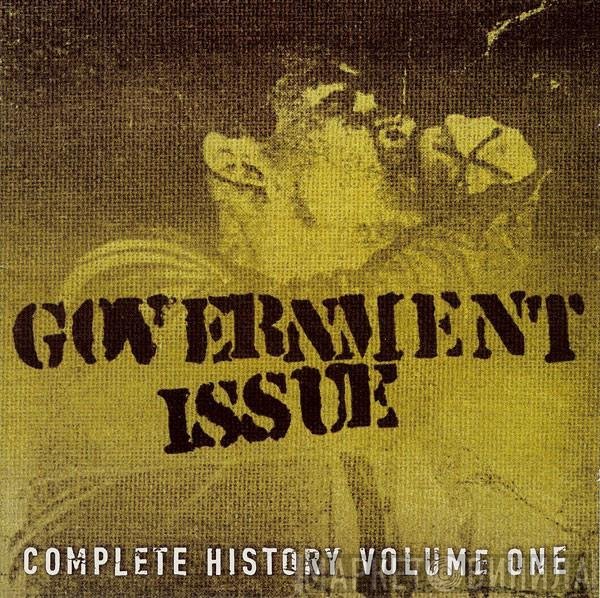 Government Issue - Complete History Volume One