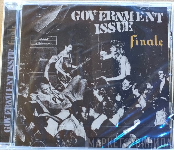 Government Issue  - Finale