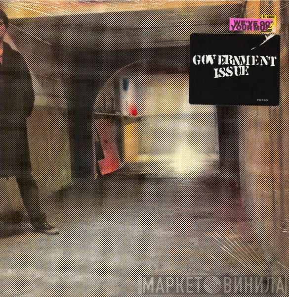 Government Issue  - Government Issue