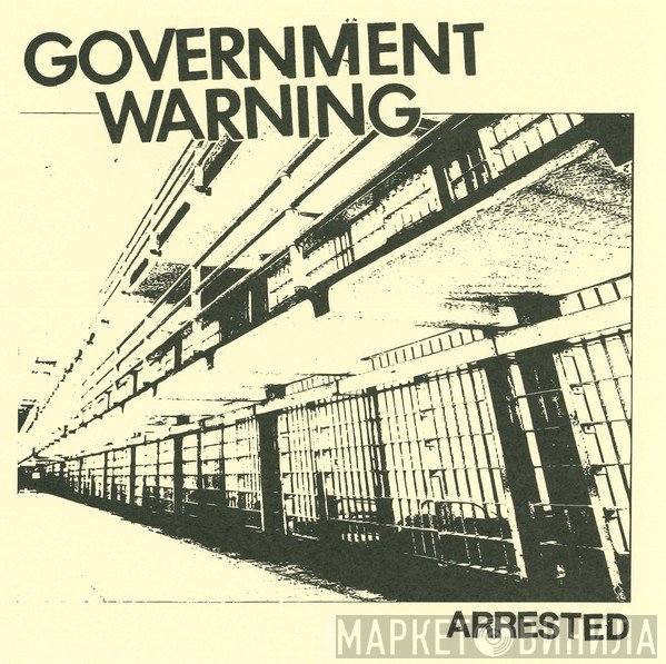 Government Warning - Arrested