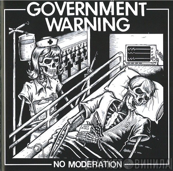 Government Warning - No Moderation