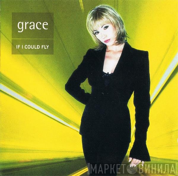 Grace  - If I Could Fly