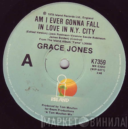 Grace Jones  - Am I Ever Gonna Fall In Love In N.Y. City