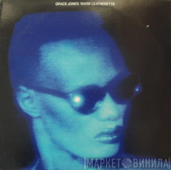 Grace Jones - Warm Leatherette