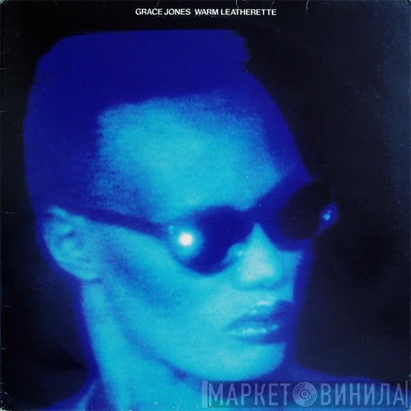 Grace Jones - Warm Leatherette