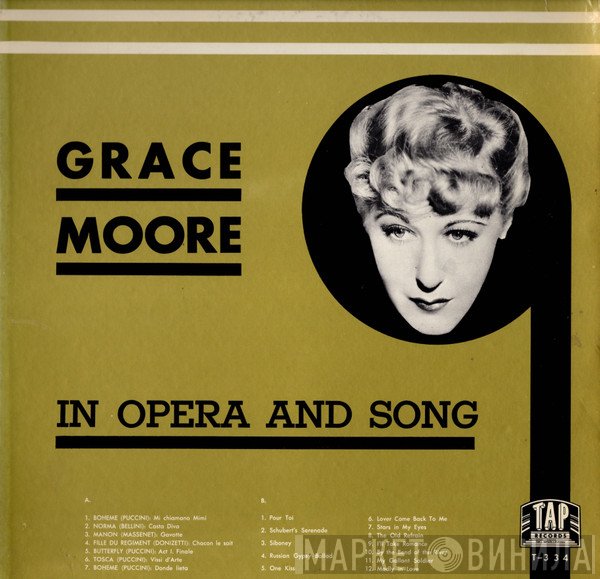 Grace Moore - Grace Moore in Opera and Song