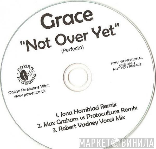 Grace  - Not Over Yet