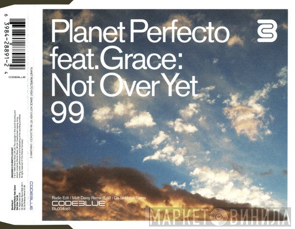 Grace, Planet Perfecto - Not Over Yet 99