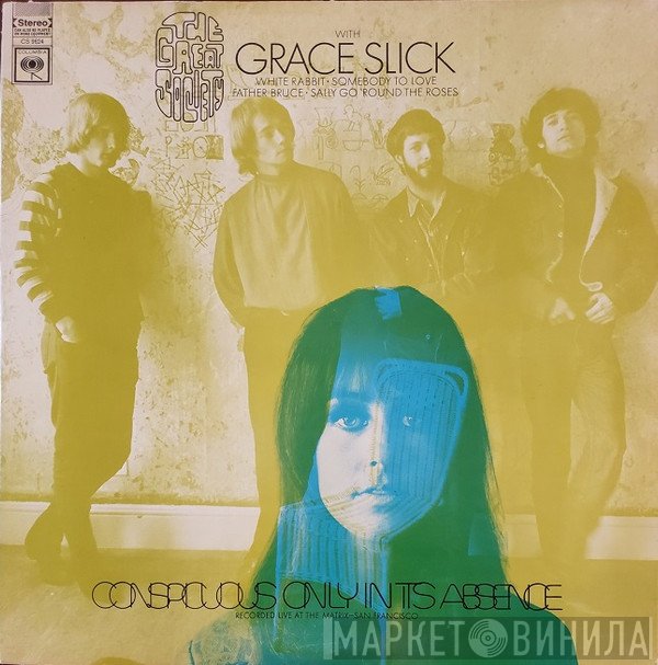 Grace Slick, The Great Society - Conspicuous Only In Its Absence