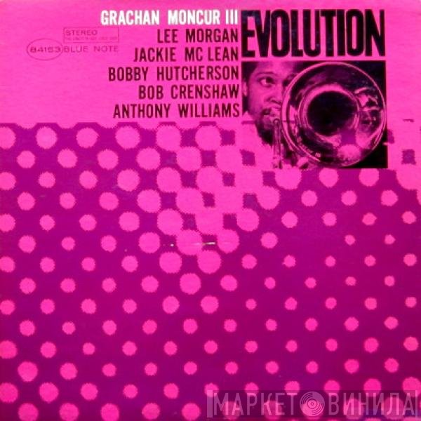 Grachan Moncur III  - Evolution