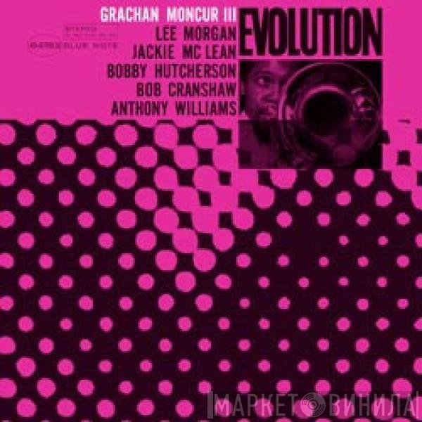 Grachan Moncur III  - Evolution