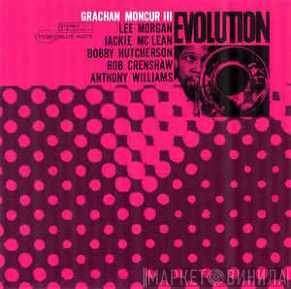 Grachan Moncur III  - Evolution