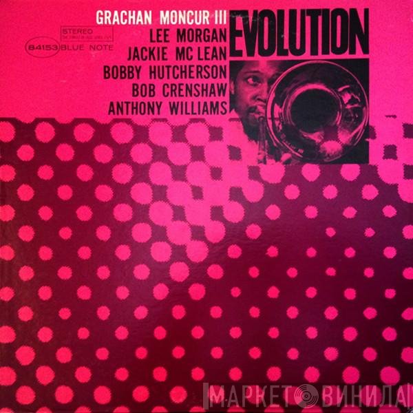 Grachan Moncur III  - Evolution