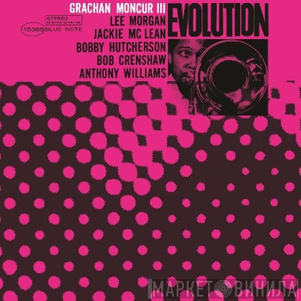 Grachan Moncur III  - Evolution