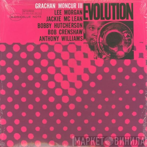 Grachan Moncur III  - Evolution
