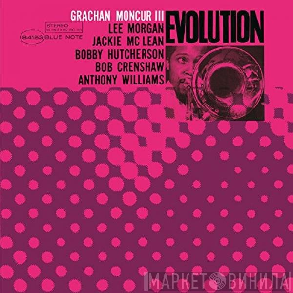 Grachan Moncur III  - Evolution
