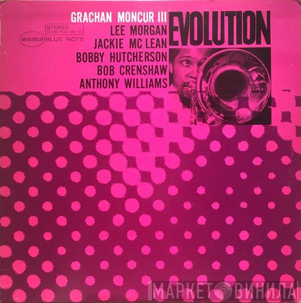 Grachan Moncur III  - Evolution