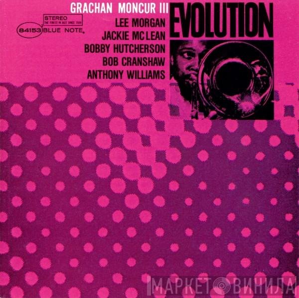 Grachan Moncur III  - Evolution