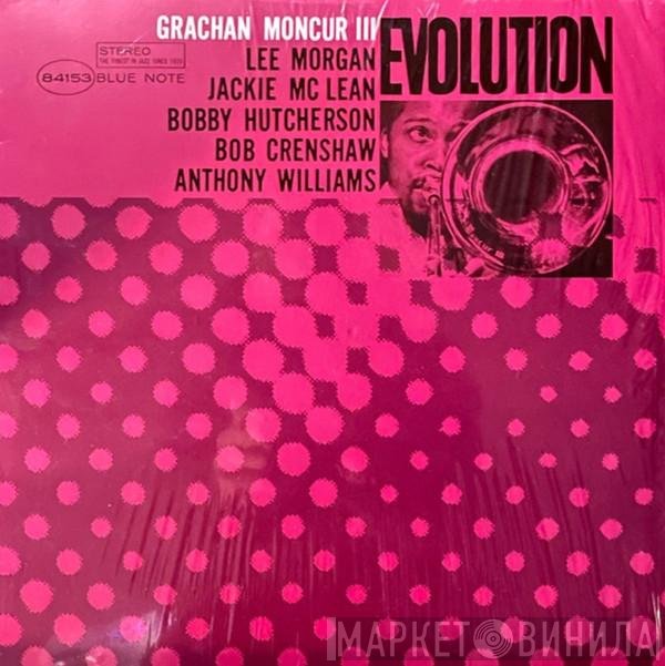 Grachan Moncur III  - Evolution