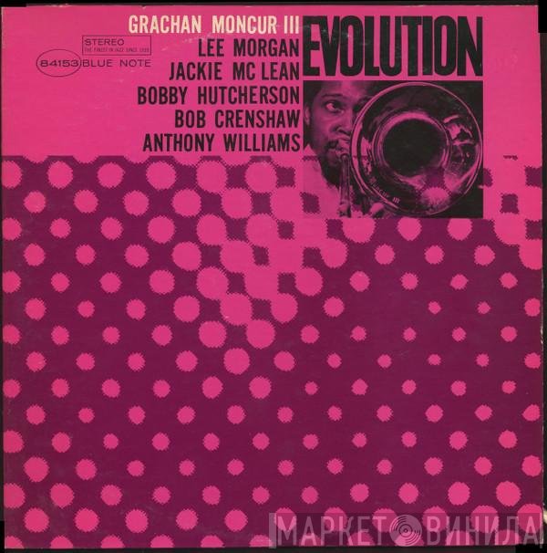 Grachan Moncur III  - Evolution