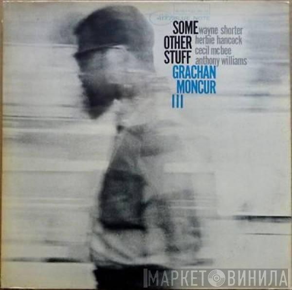Grachan Moncur III  - Some Other Stuff