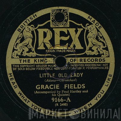 Gracie Fields, Fred Hartley & His Quintet - Little Old Lady / The First Time I Saw You
