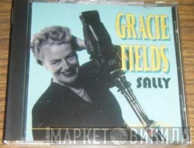 Gracie Fields - Sally