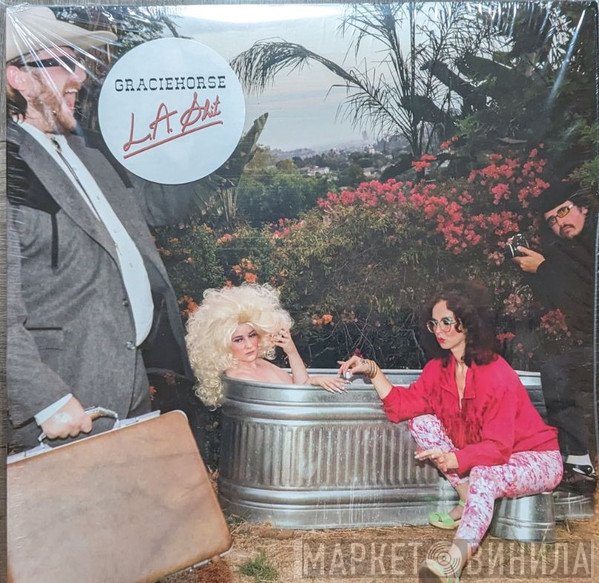 GracieHorse - L.A. Shit
