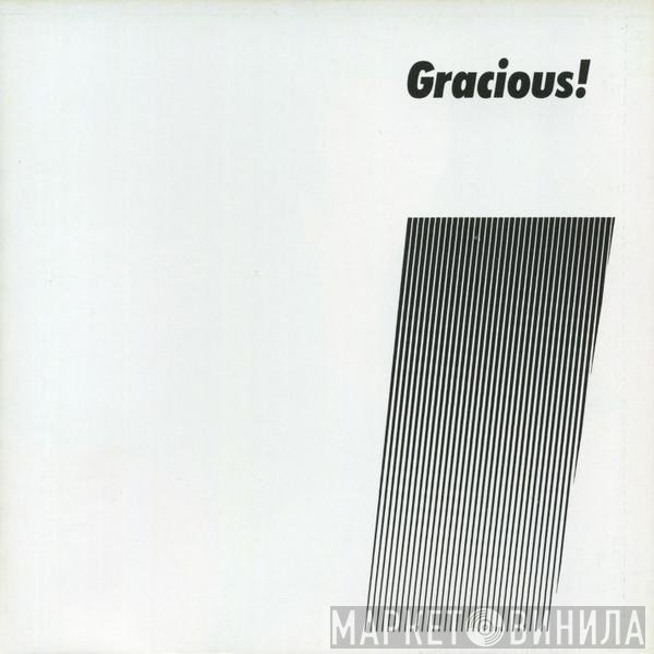 Gracious  - Gracious!