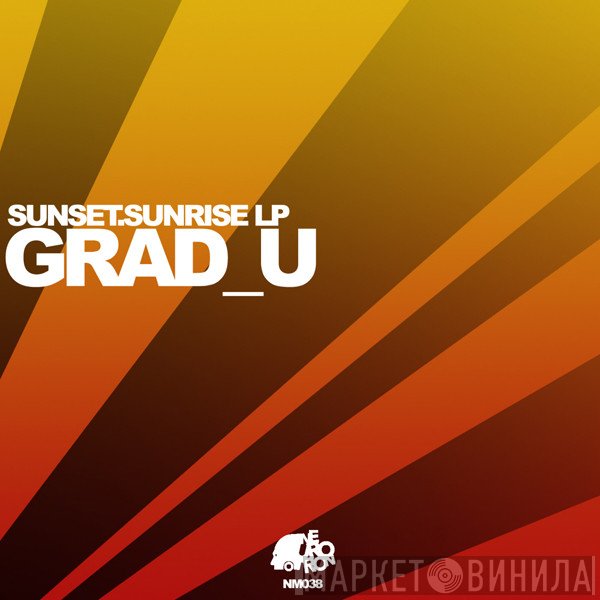 Grad_U  - Sunset.Sunrise LP