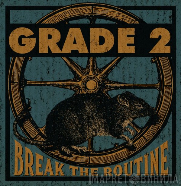 Grade 2 - Break The Routine