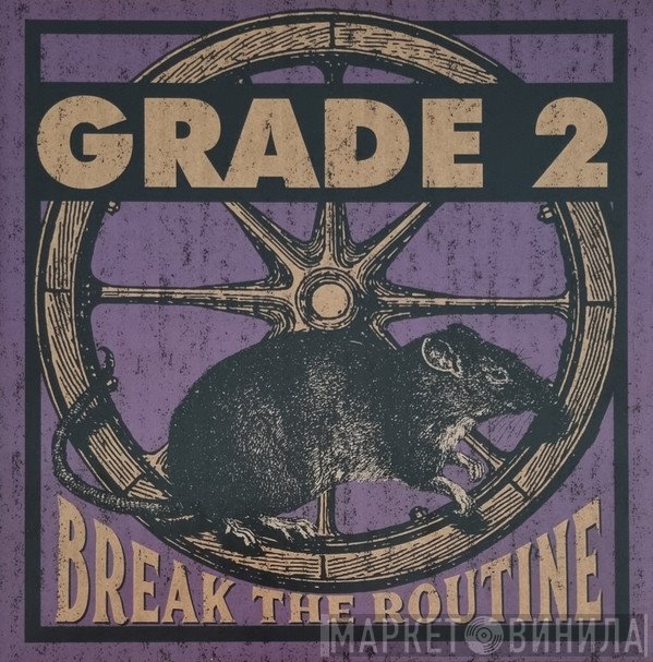 Grade 2  - Break The Routine
