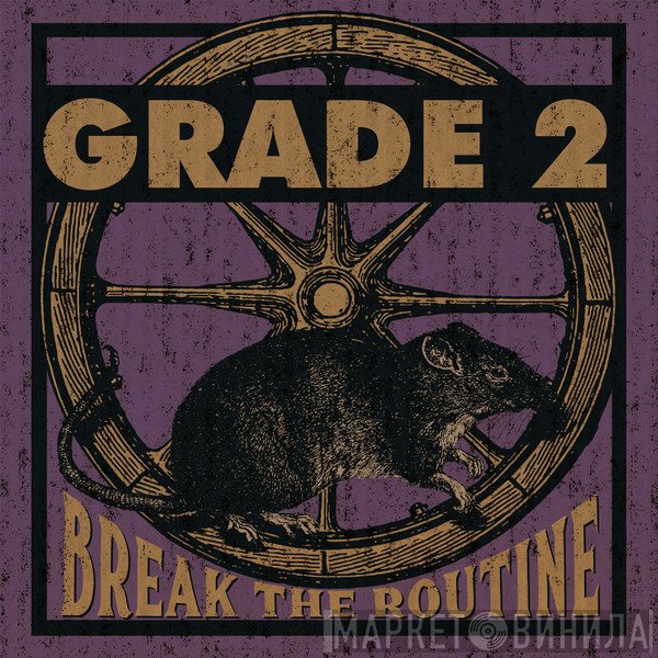 Grade 2  - Break The Routine