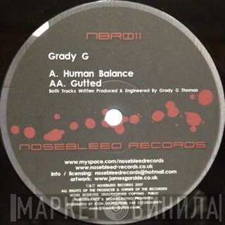 Grady G - Human Balance / Gutted