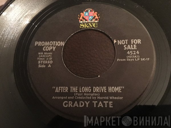 Grady Tate - After The Long Drive Home