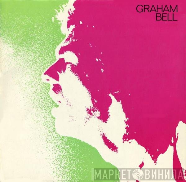 Graham Bell  - Graham Bell
