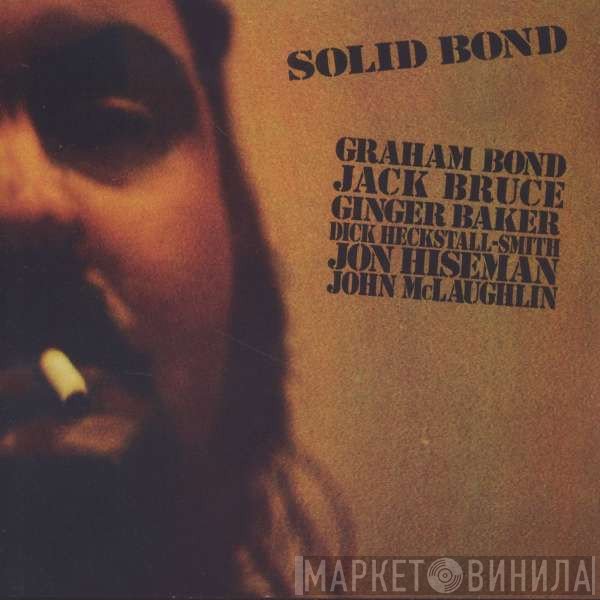 Graham Bond  - Solid Bond