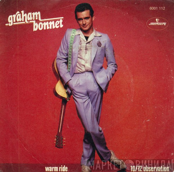Graham Bonnet  - Warm Ride / 10/12 Observation