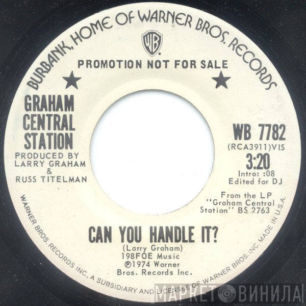 Graham Central Station - Can You Handle It?