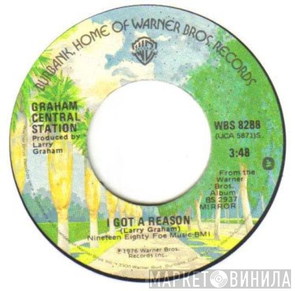 Graham Central Station - I Got A Reason