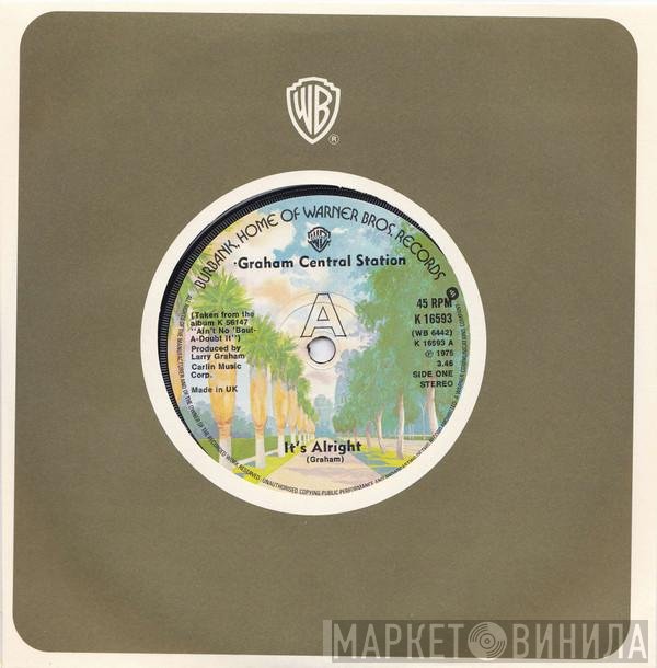 Graham Central Station - It's Alright